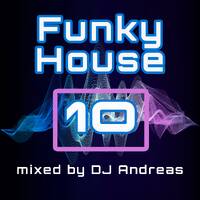 Funky House Party 10 by DJ Andreas by DJ Andreas