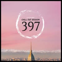 Zoltan Biro - Chill Out Session 397 by Zoltan Biro