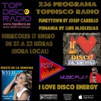 236 Programa Topdisco Radio - Music Play - Funkytown - 90Mania - 17.01.18 by Topdisco Radio