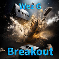 Wez G - Breakout by Wez G