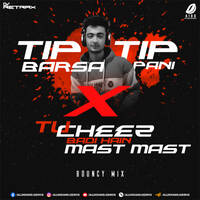 Tip Tip X Tu Cheez Badi (Mashup) - DJ Retrax by All Indian DJs Drive