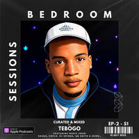 TEBOGO - BEDROOM SESSIONS EP-2 by BEDROOM SESSIONS