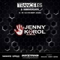 Jenny Karol - Trance.es Sixth Anniversary by Jenny Karol ॐ