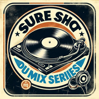 Sure Shot Vol. 2 by Cinematik Phunk