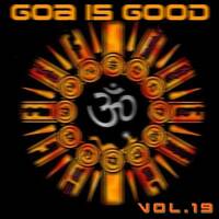Goa Is Good Vol.19 by Dj~M...