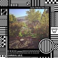 CHRIGI G. US Z. - SETBLOCK #12 SUMMERMUSIG by GDS.FM