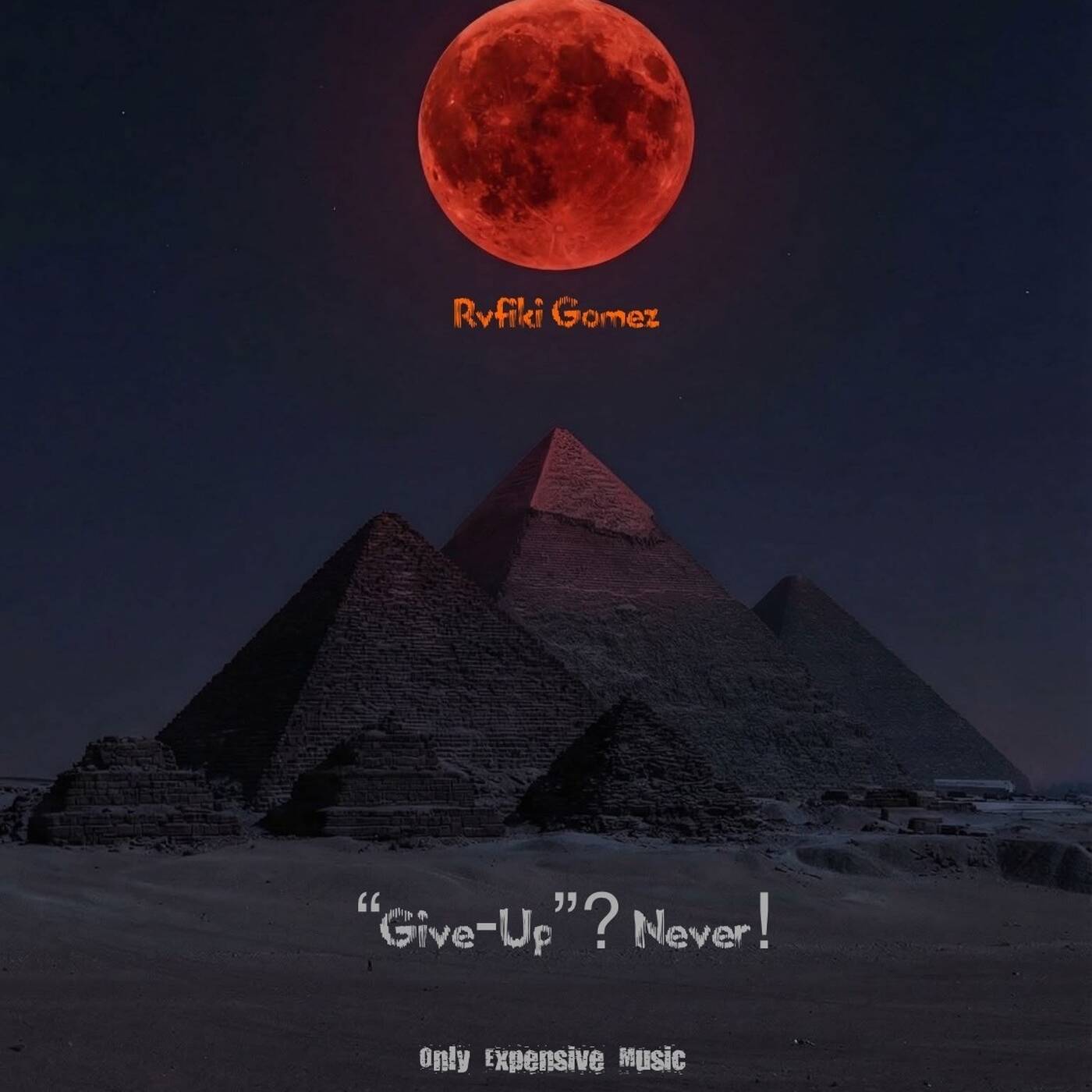 Rafiki Gomez - %22Give-Up%22? Never! episode artwork