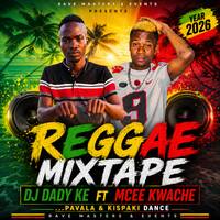 MCEE KWACHE FT DJ DADY KE REGGAE MIONDOKO PAIMA SABATIA RAVE MASTER by Dejeey Dady KE