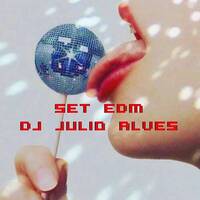 SET EDM DJ JULIO ALVES 01-06-2023 by DJ Julio Alves
