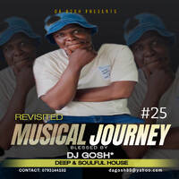 The Musical Journey #25 ReVisited by Da Gosh