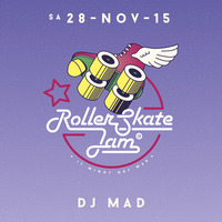 DJ MAD - RollerSkateJam 28.11.2015 MojoClub by Djmad Hamburg