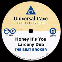 The Beat Broker - Larceny Dub AVAILABLE NOW! by universalcave
