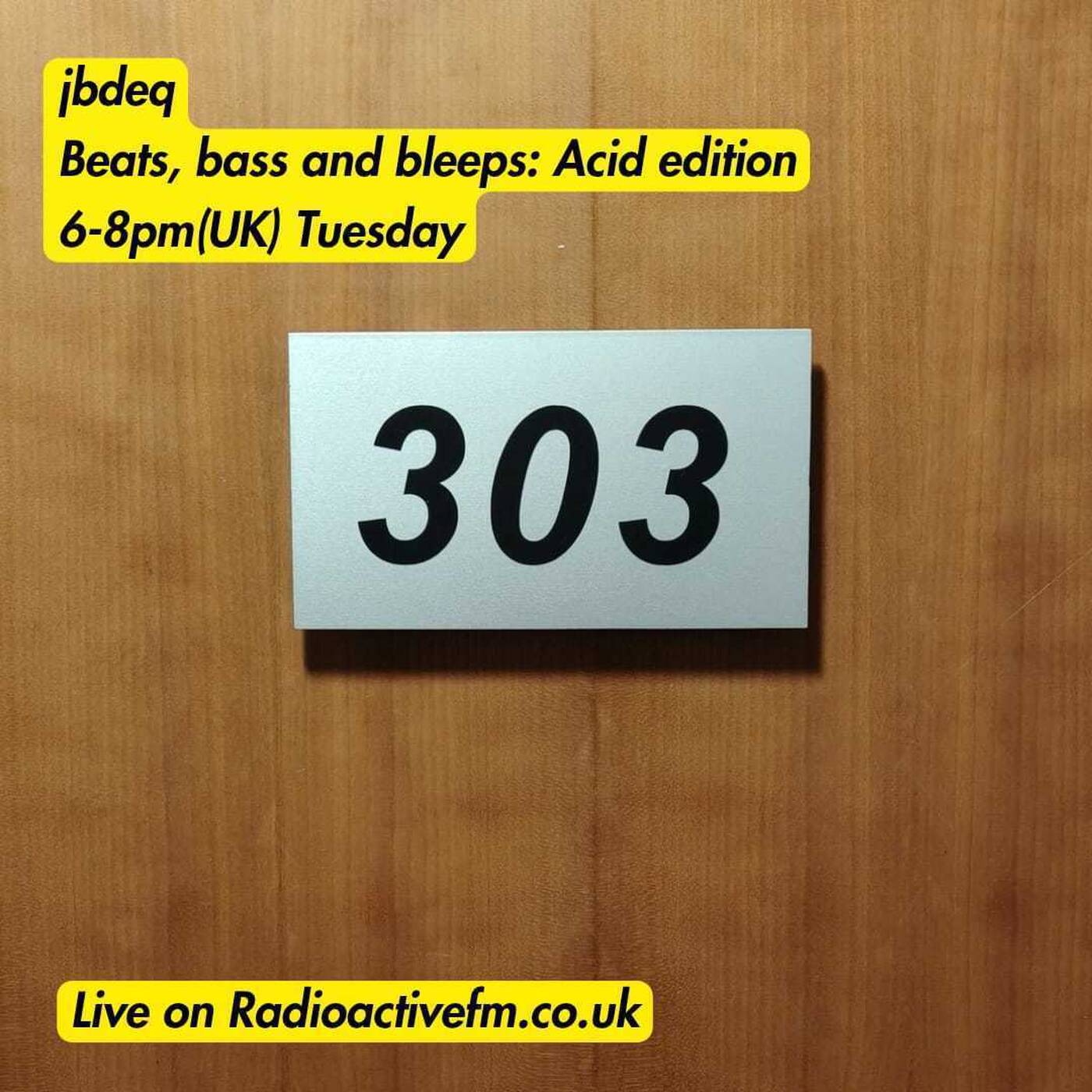 jbdeq - Beats, bass and bleeps - Acid edition 03/03/26 episode artwork