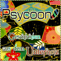 Psycoon - Geschichten aus dem Unterholz  [Zenonsound - DJ-Set] by Psycoon