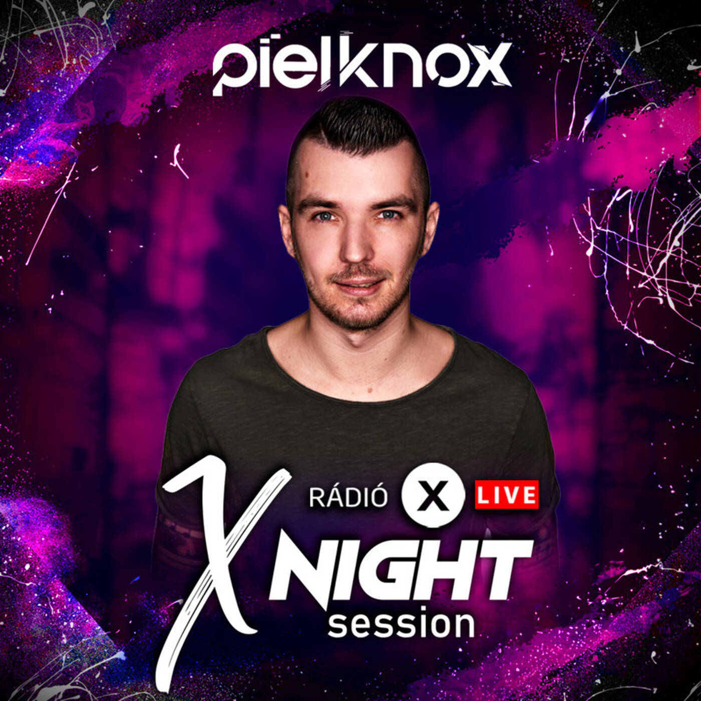 X NIGHT SESSION - PIEL KNOX - 2025.06.26