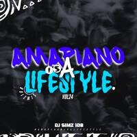 Amapiano Is A Lifestyle vol 24 by Sibusiso Rofhiwa