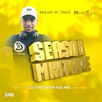 Deejay M-Tsile - Season Mixtape 111 (The Festive Feel Mix) by Officixl Deejay M-Tsile