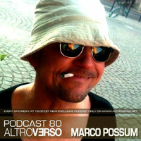 MARCO POSSUM - ALTROVERSO PODCAST #80 by ALTROVERSO
