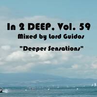 In_2_DEEP_Vol59_Mixed_by_Lord_Guidos by Lord Guidos - The Dark Lord of the DEEP