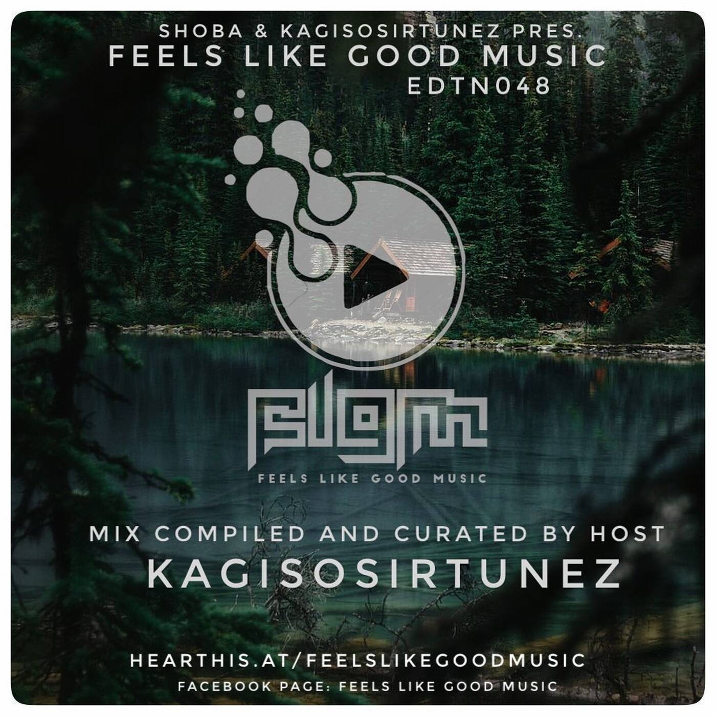 Feels Like Good Music EDTN048 Compiled & Curated by KagisoSirTunez episode artwork