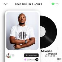 BEAT SOUL IN 2 HOURS by Consciousness Entertainment