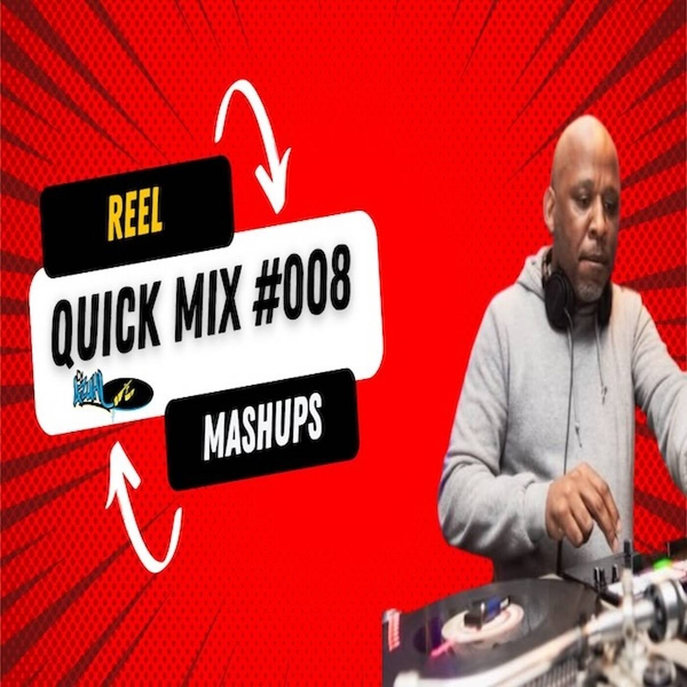 Reel Quick Mix #8 episode artwork
