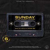 Sunday After Church Affairs Vol6 Mix(Mixed &amp; Curated By CoTee721) by Official_CoTee721
