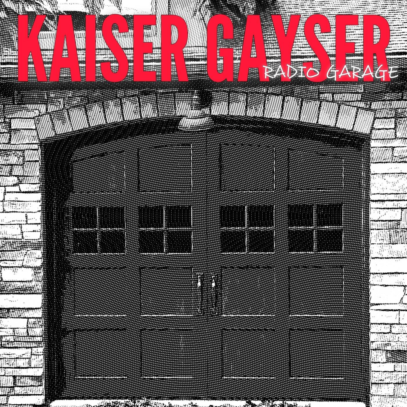 Kaiser Gayser's Radio Garage November 2025 episode artwork