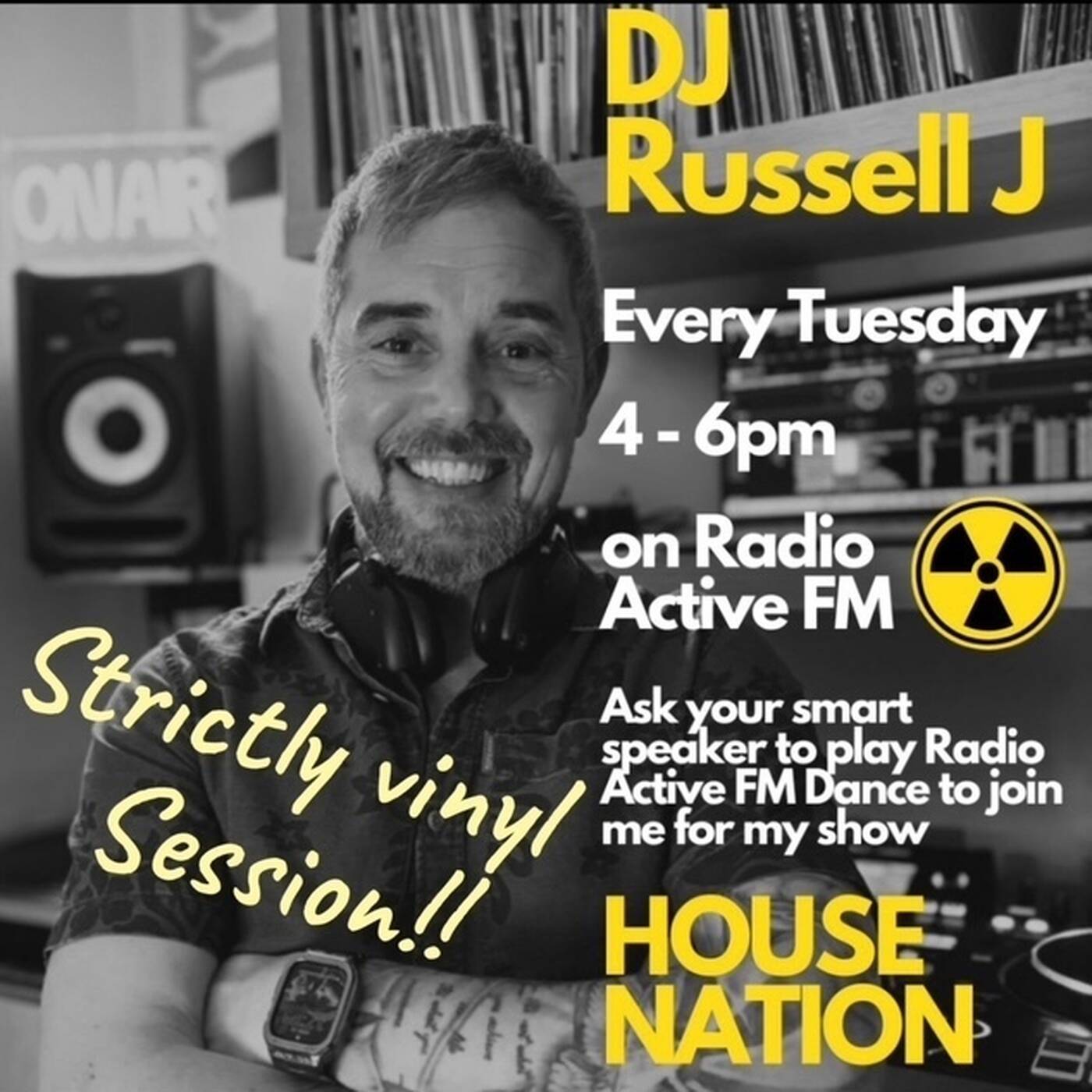 RUSSELL J HOUSE NATION STRICTLY VINYL Radio Show. RadioActive FM. 1/7/25. Every Tuesday 4-6pm. episode artwork