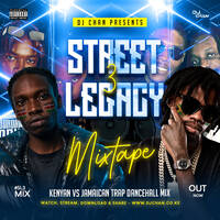 Street Legacy Vol. 3 (Kenya Vs Jamaica) by DJ Chan