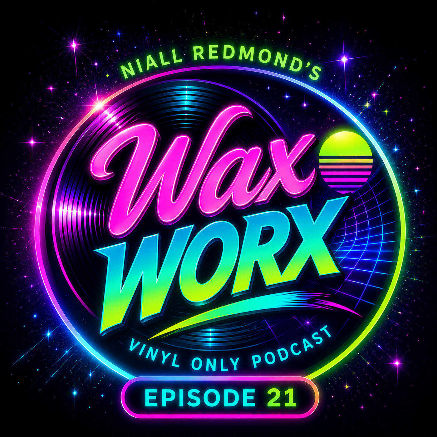 Niall Redmond's Wax Worx - Tracks From My Vinyl Collection (Episode 21) episode artwork