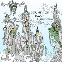 dj lukewarm - Sounds of Dao 3 by lukewarm