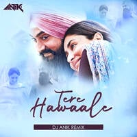 Tere Hawaale - DJ Anik Remix by djAnikdesai