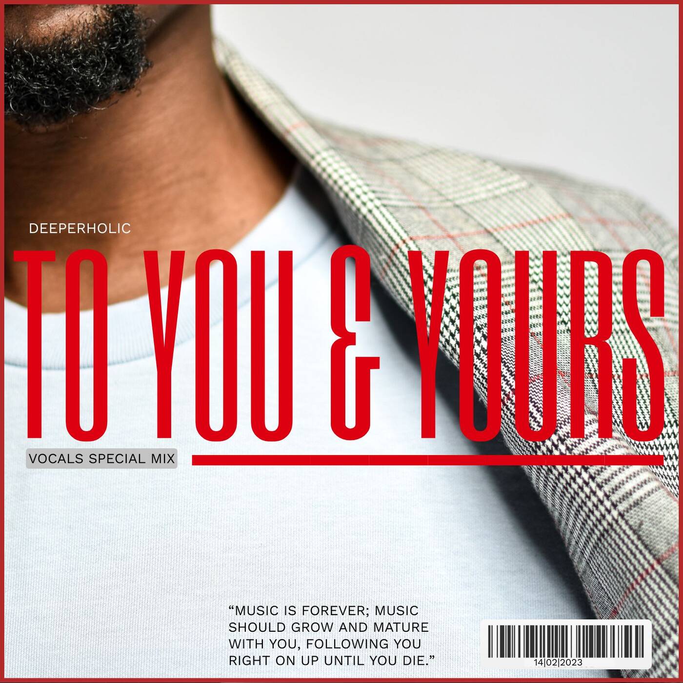 Deeperholic - To You & Yours Mix episode artwork