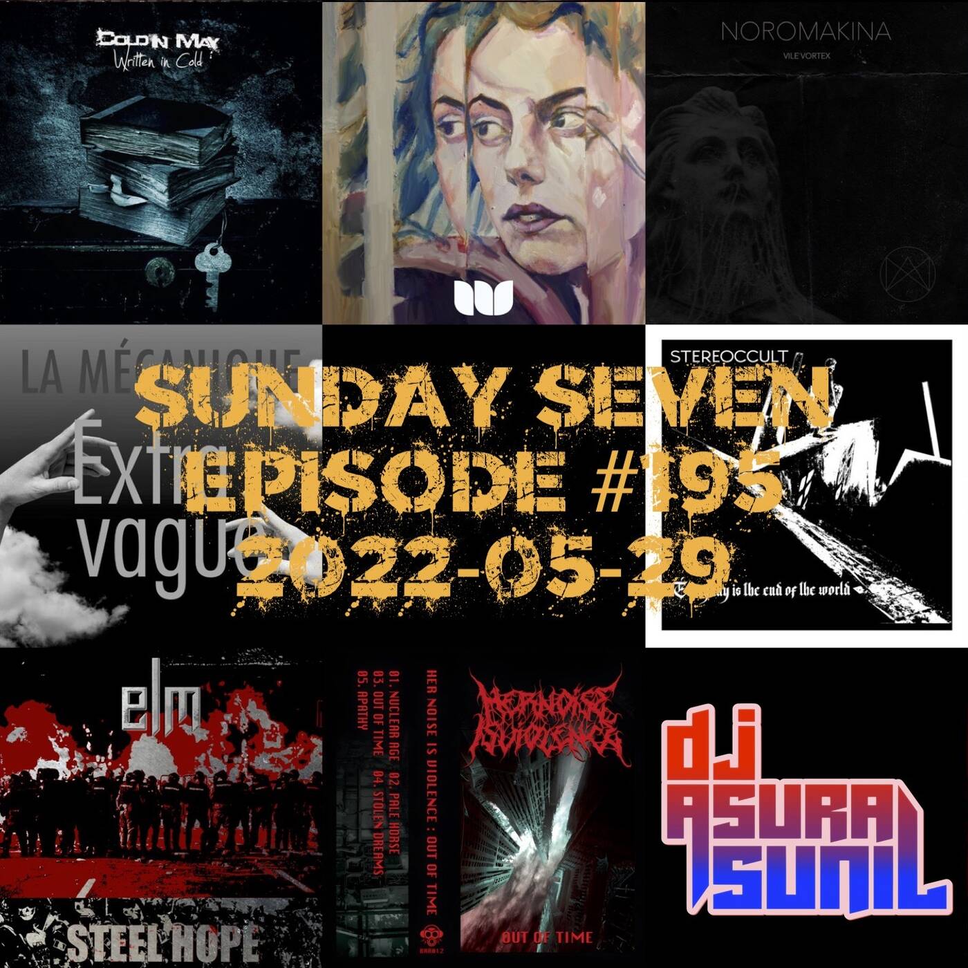 DJ AsuraSunil's Sunday Seven Mixshow #195 - 20220529 episode artwork