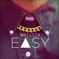 Mashup-Germany - Easy Whistle by mashupgermany