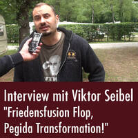 Viktor Seibel: "Friedensfusion Flop, Pegida Transformation!" (08.08.2015) by eingeschenkt.tv