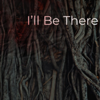 I'll be There by SAKAE Music