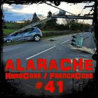 ALARACHE #41 - HARDCORE / FRENCHCORE- 205 BPM by Dj~M...
