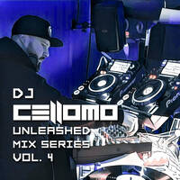 DJ CELLOMO UNLEASHED VOL. 4 - 2016-06-03 by Cellomo