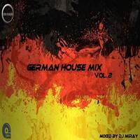 German House Mix Vol.2 (2009) mixed by Dj Miray by Dj Miray
