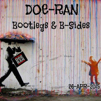 Bootlegs &amp; B-Sides [26-Apr-2015] by Doe-Ran