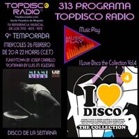 313 Programa Topdisco Radio - Music Play I Love Disco the Collection Vol.4 - Funkytown - 90mania - 26.02.2020 by Topdisco Radio