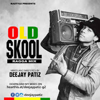 DJ PATIZ - OLD SKOOL RAGGA MIX by deejaypatiz