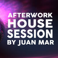 Afterwork House 25.03.2021 by Juan del Mar