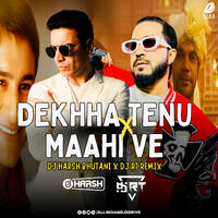 Dekhha Tenu X Maahi Ve (Remix) - DJ RT &amp; DJ Harsh Bhutani by All Indian DJs Drive