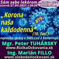 Sám sebe lekárom 279 - 2021-07-27 „Korona naša každodenná“ (10. časť) by Slobodný Vysielač