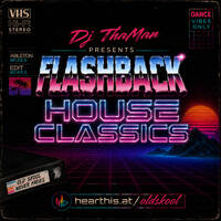 The House Classic Edits