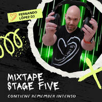 Mixtape Stage Five by Fernando López Dj