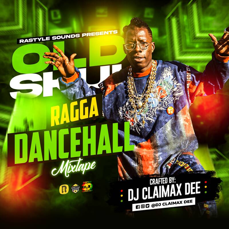 Old School Ragga & Dancehall Mix - Dj Claimax Dee